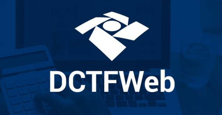 DCTFWeb: multas por atraso passarão a ser automáticas