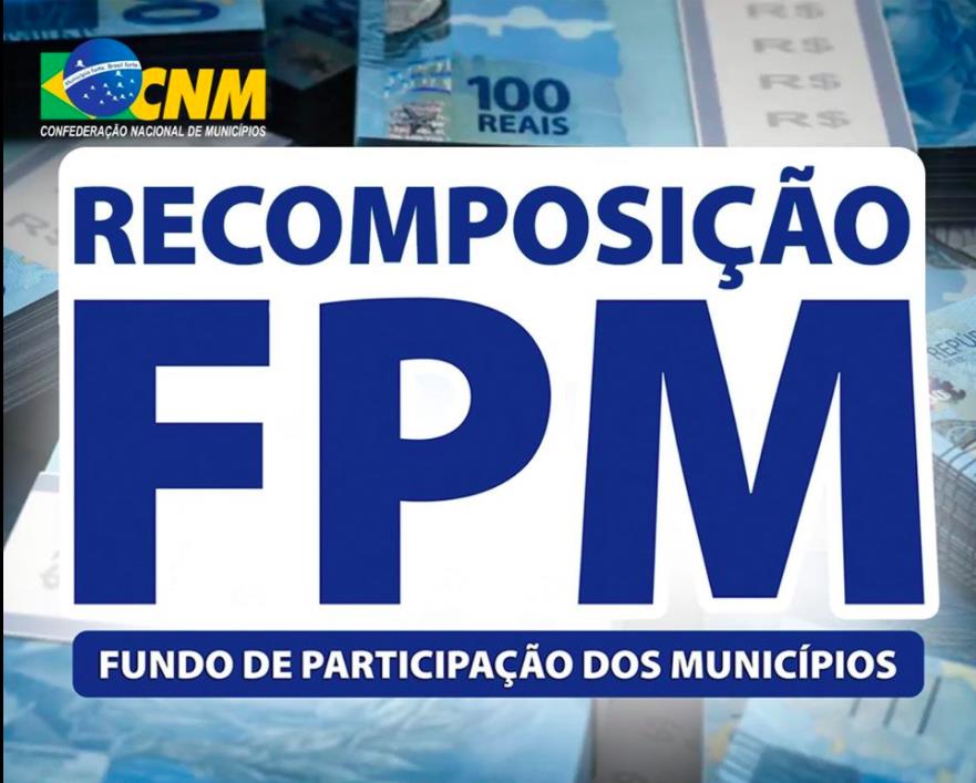 Municípios recebem na próxima terça-feira (7) a recomposição do FPM referente à junho